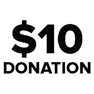 TEN DOLLAR DONATION